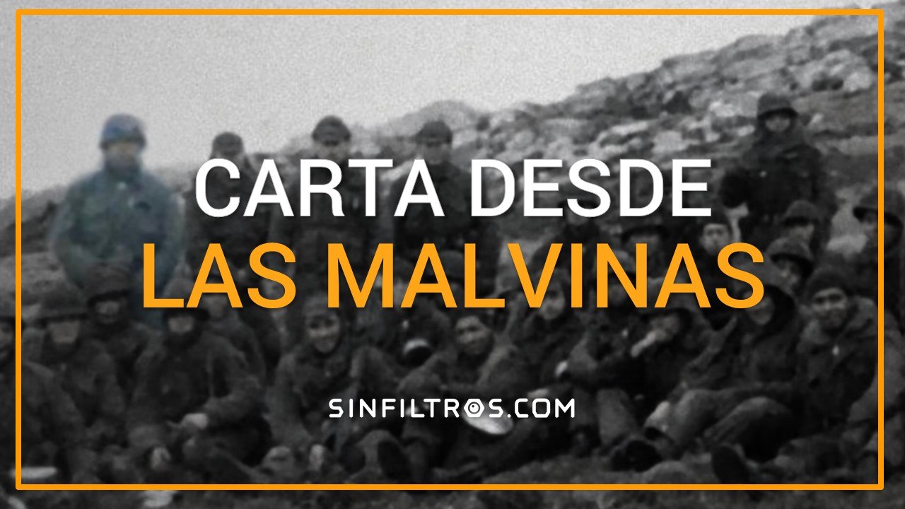 Cartas desde Las Malvinas | Sinfiltros.com