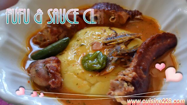 Fufu - Foufou - Foutou & Sauce Claire - Avec de la farine de foufou