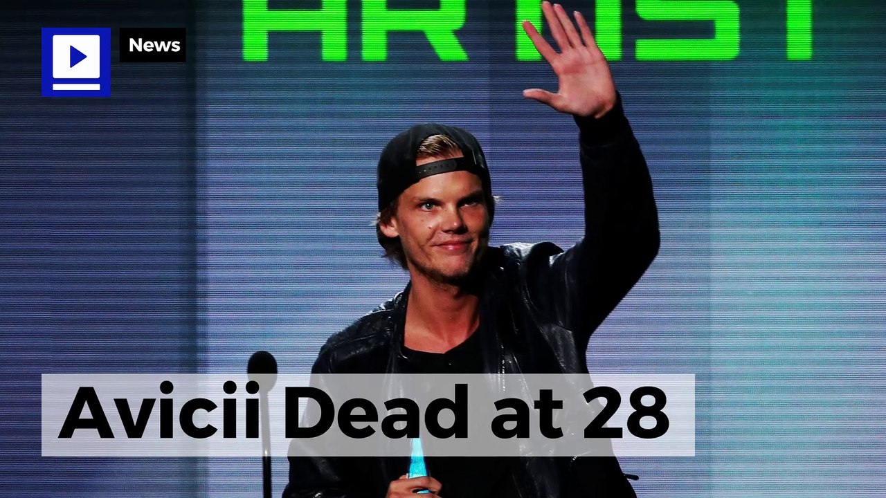 Avicii Dead At 28 - Video Dailymotion