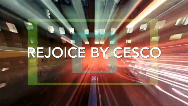 REJOICE BY CESCO IN HD!!720p OFFICIAL HIP HOP RAP MUSIC VIDEO BY CESCO IN HD!!