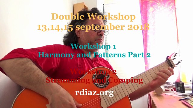 Double Workshop September 13th, 14th, 15th /Strumings & Comping + Harmony 2 & Patterns /Paco´s Style