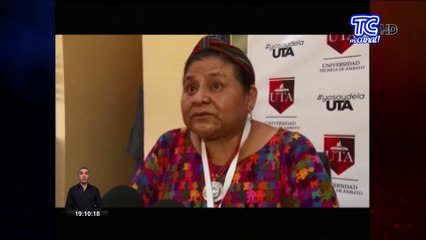 Rigoberta Menchú envía un mensaje al pueblo ecuatoriano