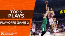 Top 5 Plays  - Turkish Airlines EuroLeague Playoffs Game 2