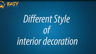 Different types of interior decoration | Easy Nirman