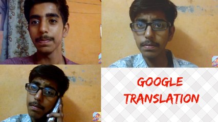 GOOGLE TRANSLATION || Sanjay Singh