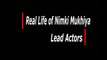 Real Life of Nimki Mukhiya Cast Lead Actors _ Mostly Entertainment ( 720 X 1280 )