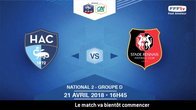 National 2, Journée 27 : Le Havre AC / Stade Rennais - Samedi 21 Avril à 16h45 (2)