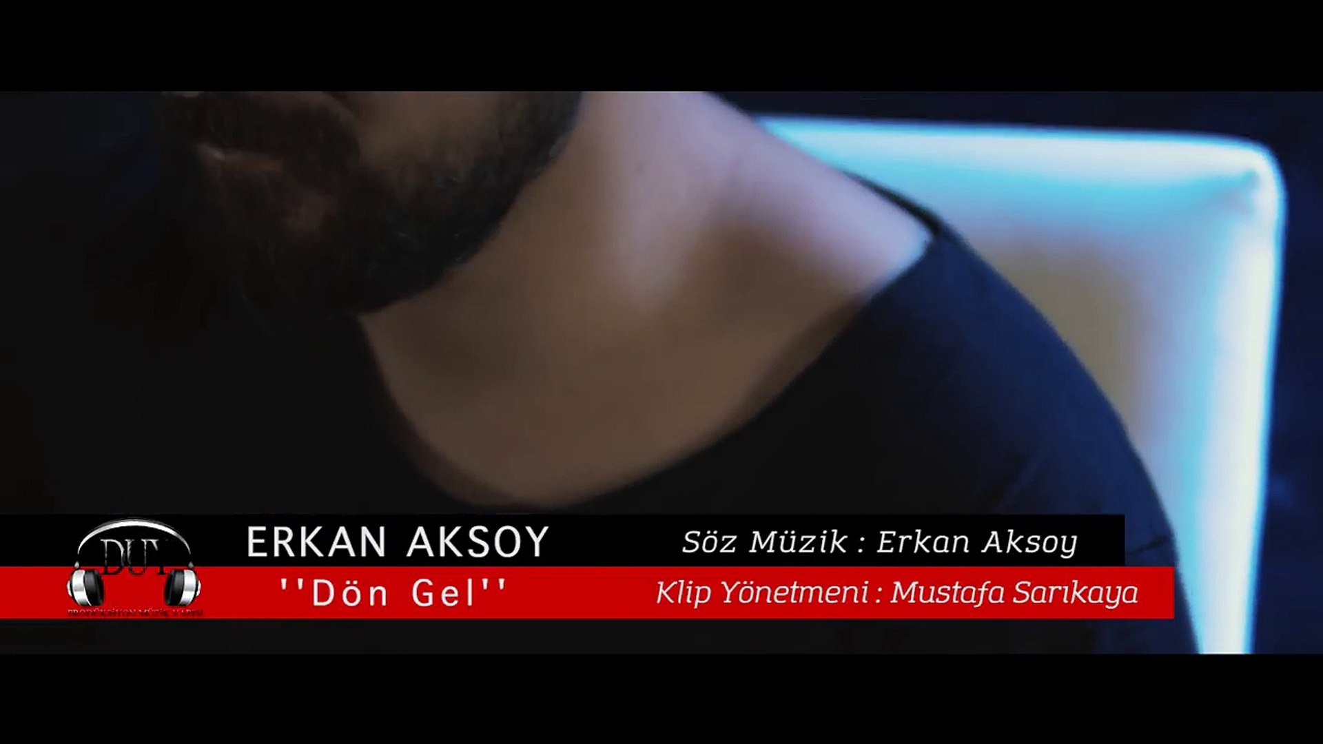 Erkan Aksoy Dön Gel