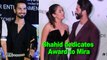 Shahid dedicates Dadasaheb Phalke award to wife Mira