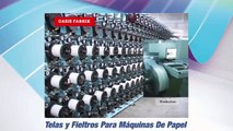 Telas y Fieltros Para Máquinas De Papel | Telas Formadoras y Secadoras