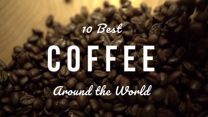 Most Popular Coffee drinks YOU MUST TRY while Traveling | Around the World | Food and Travel