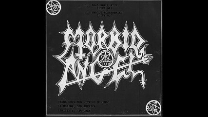 MORBID ANGEL – Dead shall rise/ Unholy blasphemies Live 92