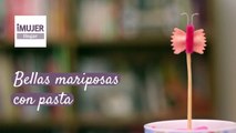 Bellas mariposas con pasta | @iMujerHogar