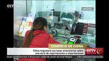 China reajustará sus tasas arancelarias sobre una serie de exportaciones e importaciones