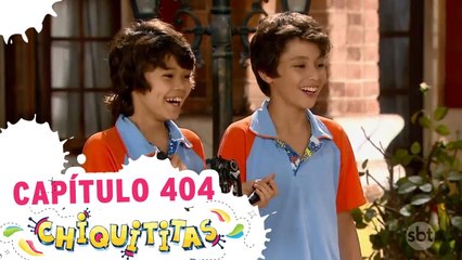 Chiquititas (30/03/18) - Capítulo 404 - Completo