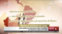 China publica un documento sobre su política con América Latina y el Caribe