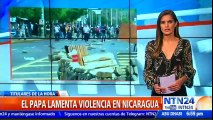 Papa Francisco pidió el cese de la violencia en Nicaragua que deja al menos 11 muertos