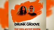 Maruv & Boosin - Drunk Groove ( Muratt Mat & Kemal Nalbant Remix )