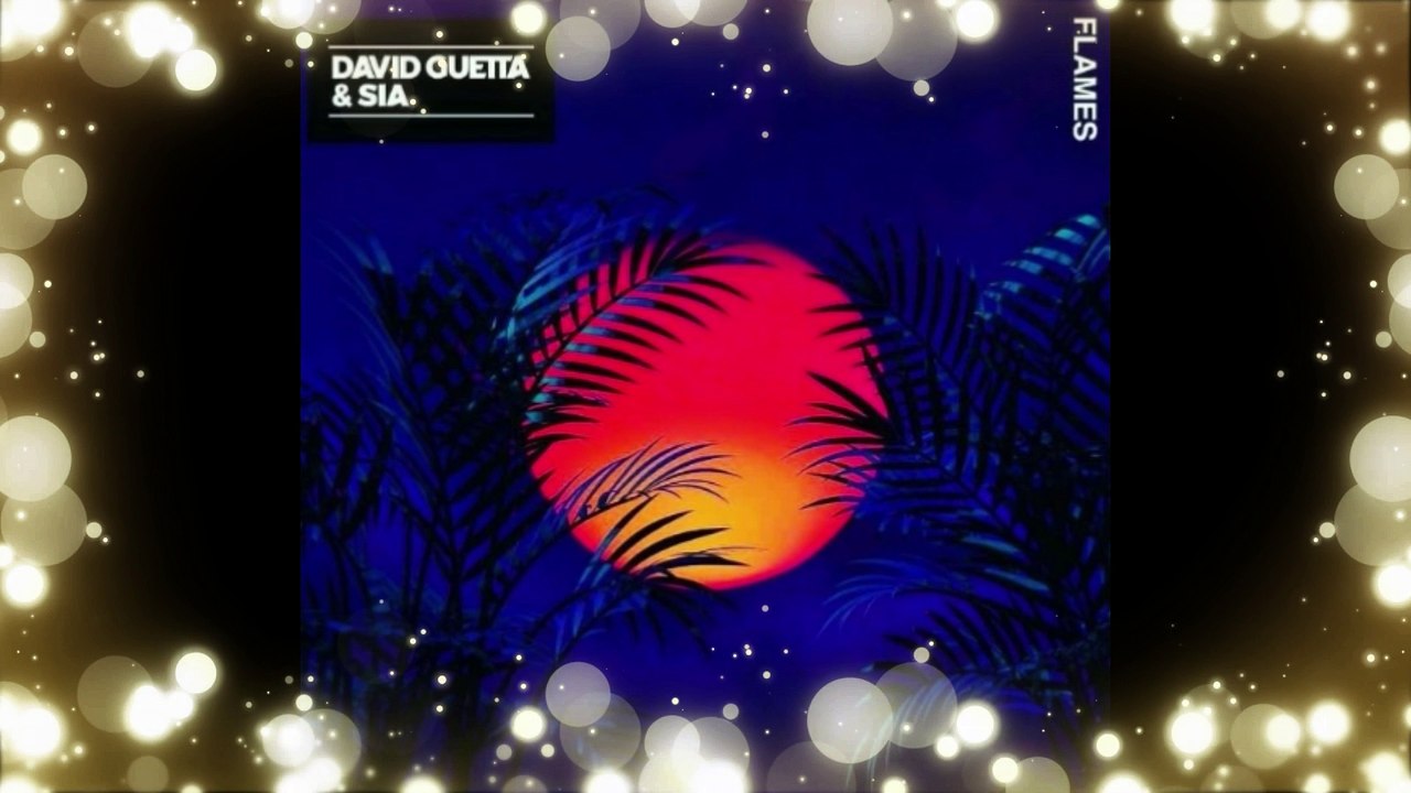 David Guetta & Sia - Flames (Official Video)David Guetta & Sia - Flames (Official Video)