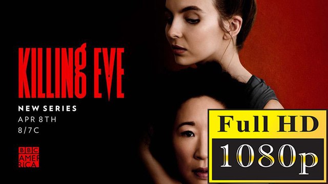 Killing Eve 1x3 | Killing Eve S1E3 ( Don't I Know You ) ONLINE