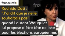 Laurent Wauquiez a proposé à Rachida Dati d'être tête de liste pour les élections européennes : 