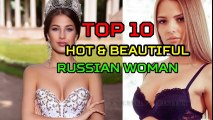 Top 10 Most Beautiful and Hot Russian Woman 2018