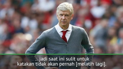 Download Video: Akan Sangat 'Sulit' Untuk Melatih Klub Lain - Wenger