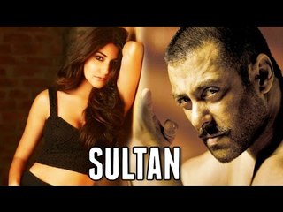 Anushka Sharma's ROLE In Salman's SULTAN Revealed!