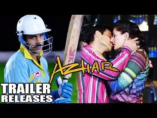 Azhar Official TRAILER Out | Emraan Hashmi, Prachi Desai, Nargis Fakhri