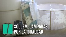 Soulem: Lámparas por la igualdad