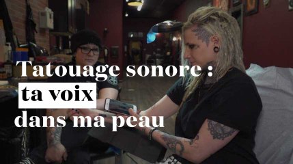 Le tatouage sonore : ta voix dans ma peau