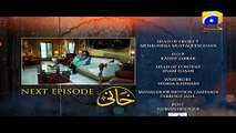 Khaani - Episode 23 Teaser | HAR PAL GEO