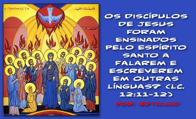 PENTECOSTES: Houve Ensinamento do Espírito?
