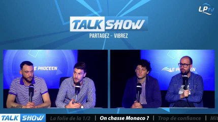 Talk Show du 23/04, partie 2 : on chasse Monaco ?