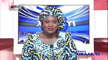 REPLAY - Xibar Yi 19h - Pr : FATOU KINE DEME - 23 Avril 2018