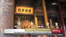 Seis palacios de la Ciudad Prohibida estrenan iluminación