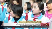 La Federación de Círculos Artísticos y Literarios de China enseña arte en aldeas rurales