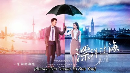 漂洋過海來看你 第25集 Across the Ocean to See You Ep 25 Eng Sub