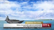 Medios internacionales valoran la construcción de un segundo portaaviones chino