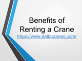Benefits of Renting a Crane