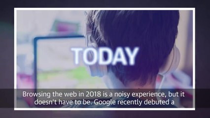 Chrome now mutes auto-playing videos by default | Engadget Today