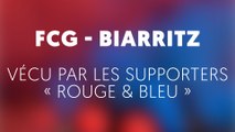 FCG - Biarritz, comme vous l'avez vécu