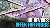 EVENING 5: IHH revises offer for Fortis