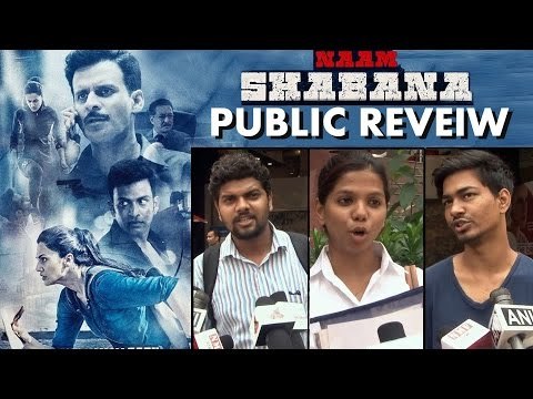 Naam Shabana मूवी | पब्लिक रिव्यु | Akshay Kumar, Taapsee Pannu, Manoj Bajpayee