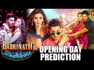 Badrinath Ki Dulhania | बॉक्स ऑफिस प्रेडिक्शन | Alia Bhatt, Varun Dhawan