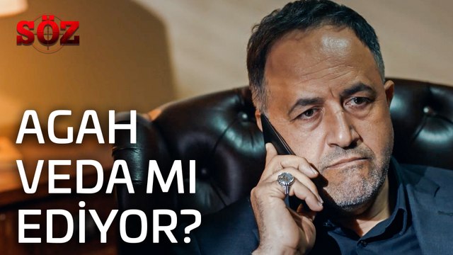 Söz| 43.Bölüm - Agah Veda mı Ediyor?