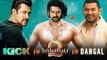 Prabha के Baahubali 2 ने तोडा Salman के Kick और Aamir के Dangal Record