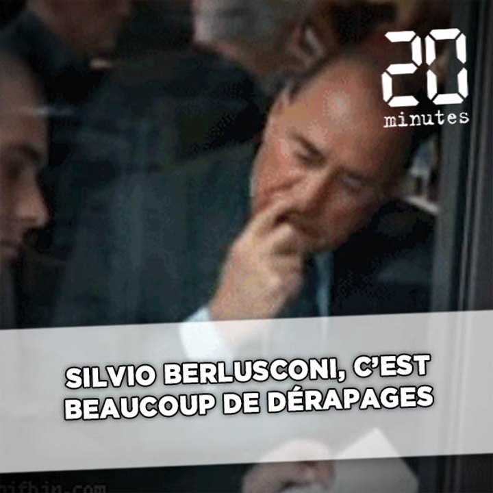 Silvio Berlusconi, c'est beaucoup (BEAUCOUP) de dérapages