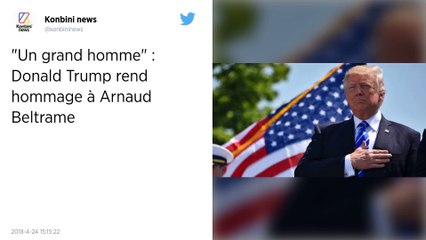 "Il a regardé le mal dans les yeux, et il n'a pas reculé" : Donald Trump rend hommage à Arnaud Beltrame.