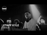 Etapp Kyle Boiler Room Berlin DJ Set